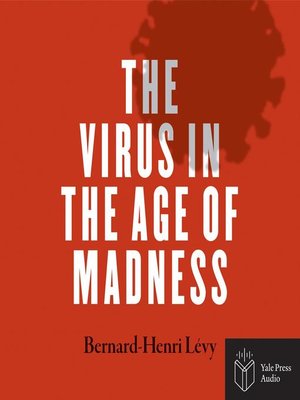 cover image of The Virus in the Age of Madness